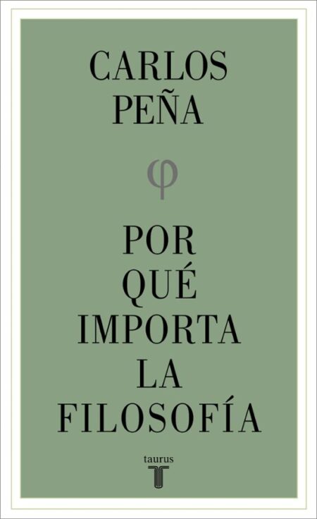 Por qué Importa La Filosofía
