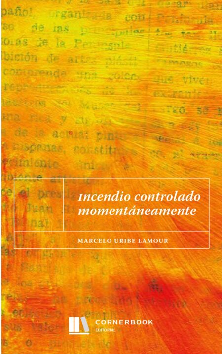 Incendio Controlado Momentáneamente