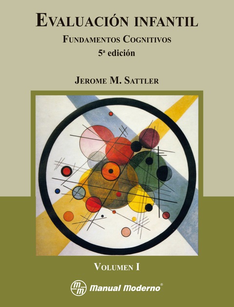 Evaluación infantil. Fundamentos cognitivos Vol. I