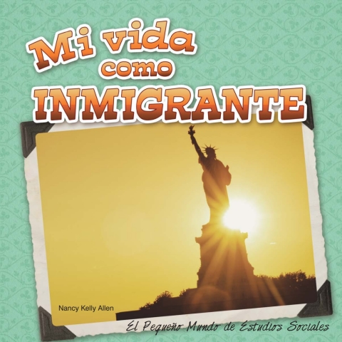 Mi vida como inmigrante