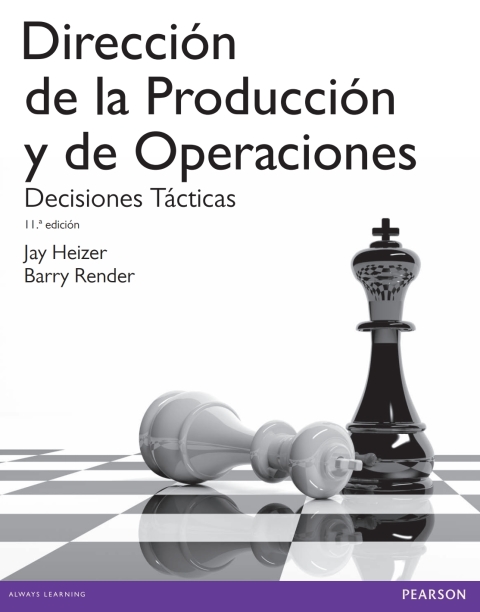 Dirección de la producción y de operaciones. Decisiones tácticas