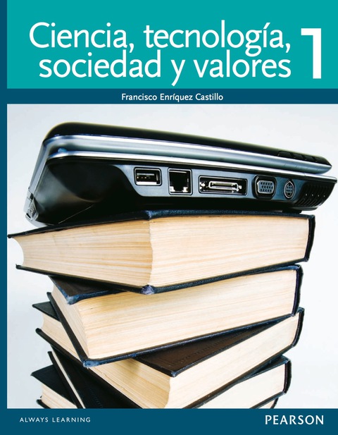 Ciencia, Tecnología, Sociedad y Valores 1 