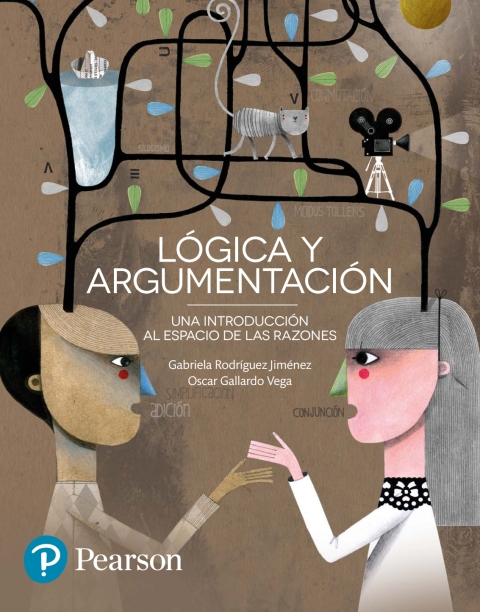 Lógica Y Argumentación. Una Introducción Al Espacio De Las Razones