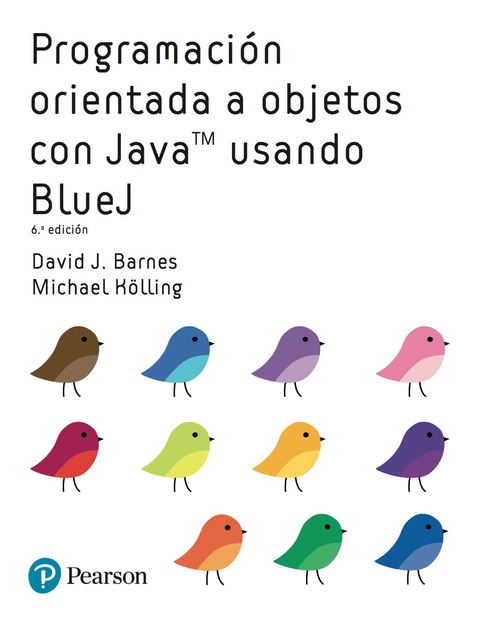Programación Orientada A Objetos Con Java Tm Usando Bluej