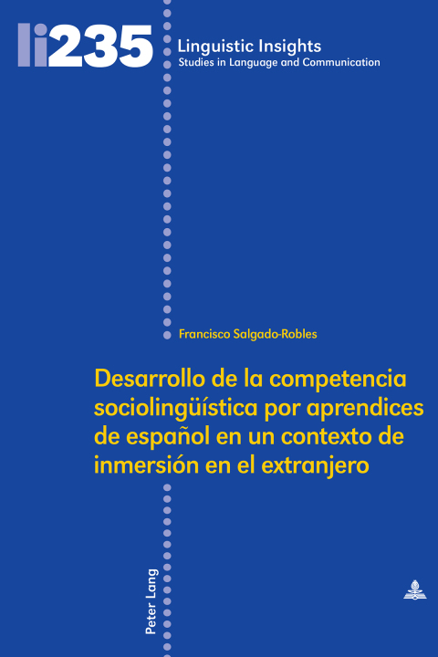 Desarrollo de la competencia sociolingüística por aprendices de español en un contexto de inmersión en el extranjero