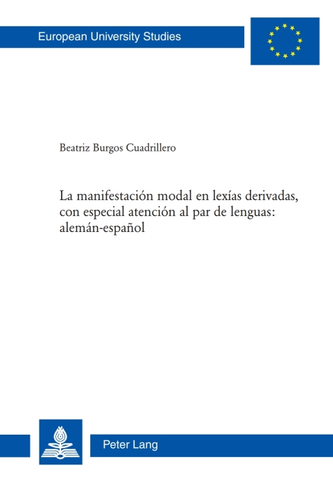 La manifestación modal en lexías derivadas, con especial atención al par de lenguas: alemán-español