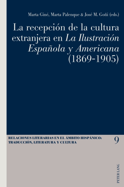 La recepción de la cultura extranjera en «La Ilustración Española y Americana»(1869-1905)