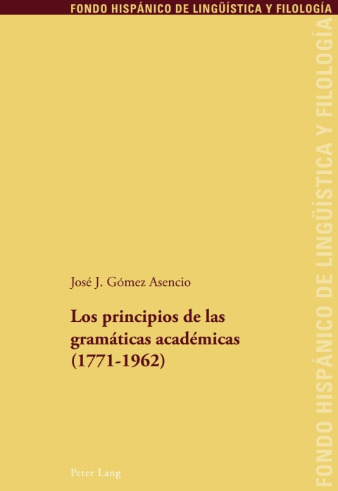 Los principios de las gramáticas académicas (1771-1962)