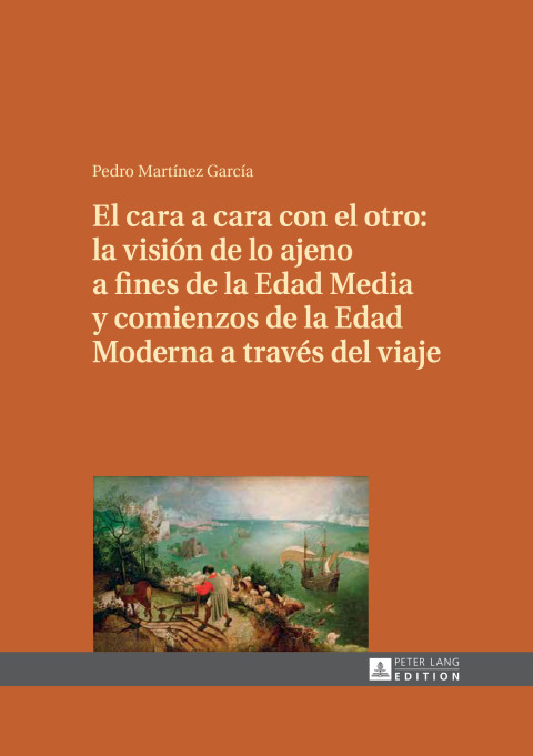 El cara a cara con el otro: la visión de lo ajeno a fines de la Edad Media y comienzos de la Edad Moderna a través del viaje