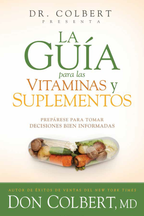 La guía para las vitaminas y suplementos