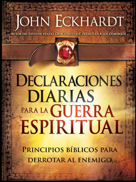 Declaraciones Diarias Para la Guerra Espiritual
