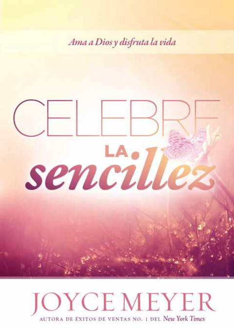 Celebre la sencillez