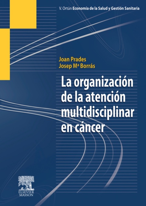 La organización de la atención multidisciplinar en cáncer