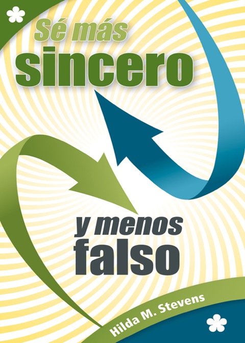 Sé más sincero y menos falso