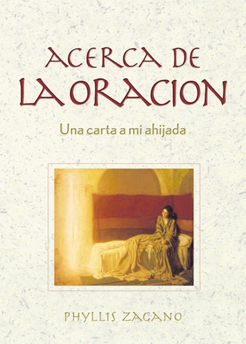 Acerca de la oración: Una carta a mi ahijada