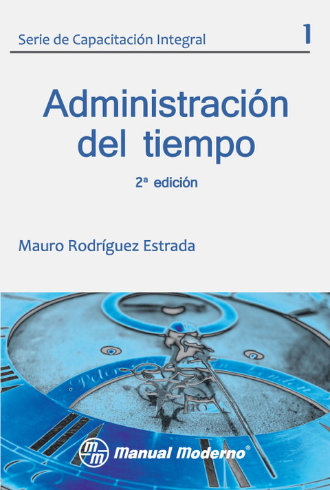 Administración del tiempo Vol. 1