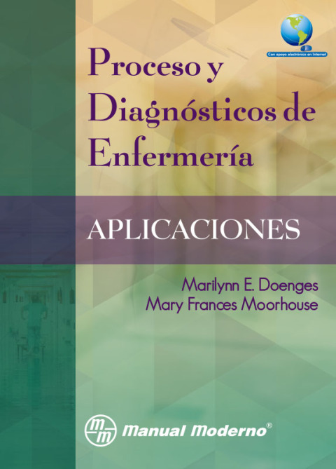 Proceso y diagnósticos de enfermería. Aplicaciones