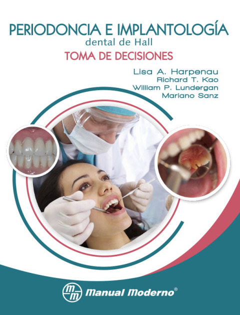 Periodoncia e implantología dental de Hall. Toma de decisiones
