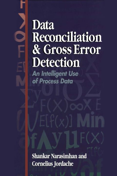 Data Reconciliation and Gross Error Detection: An Intelligent Use of Process Data