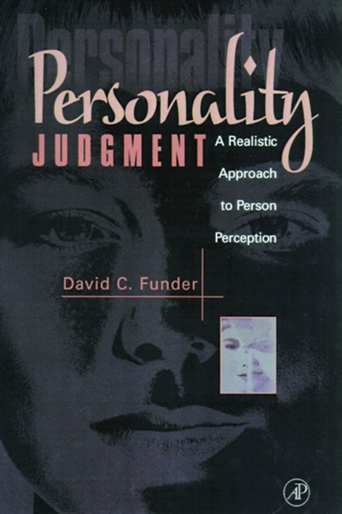 Personality Judgment: A Realistic Approach to Person Perception