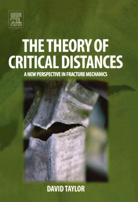 The Theory of Critical Distances: A New Perspective in Fracture Mechanics