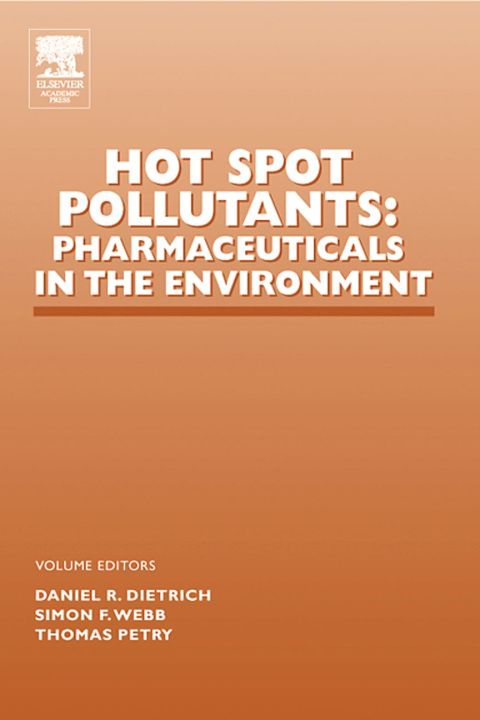 Hot Spot Pollutants: Pharmaceuticals in the Environment