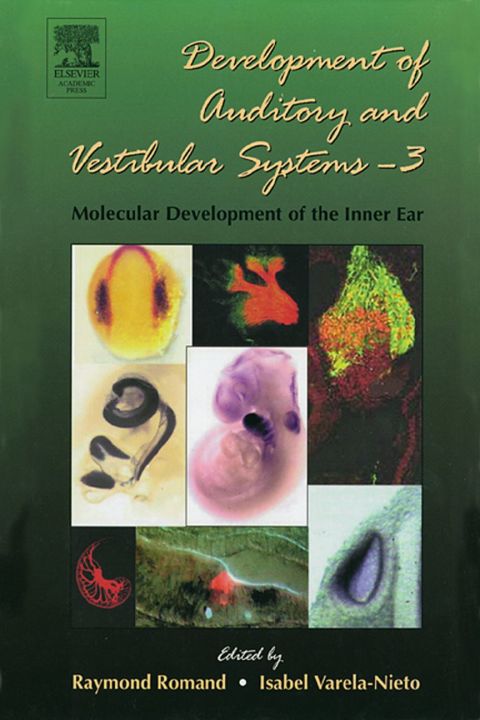 Development of Auditory and Vestibular Systems-3: Molecular Development of the Inner Ear: Molecular Development of the Inner Ear