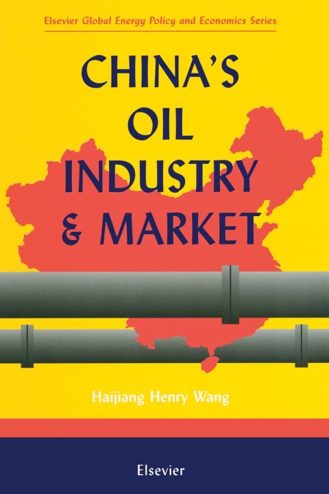 China’s Oil Industry and Market