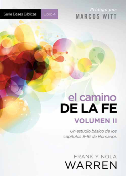 El Camino de la fe- Serie Bases Bíblicas – Vol II