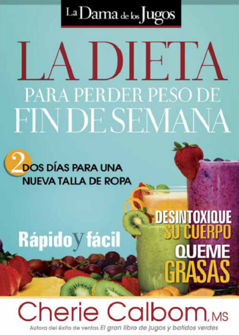 La Dieta para perder peso de fin de semana