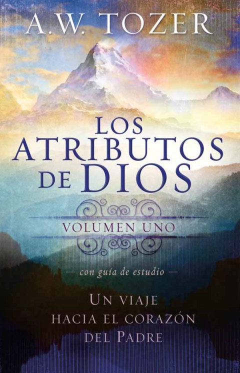 Los atributos de Dios – vol. 1 (Incluye guía de estudio)