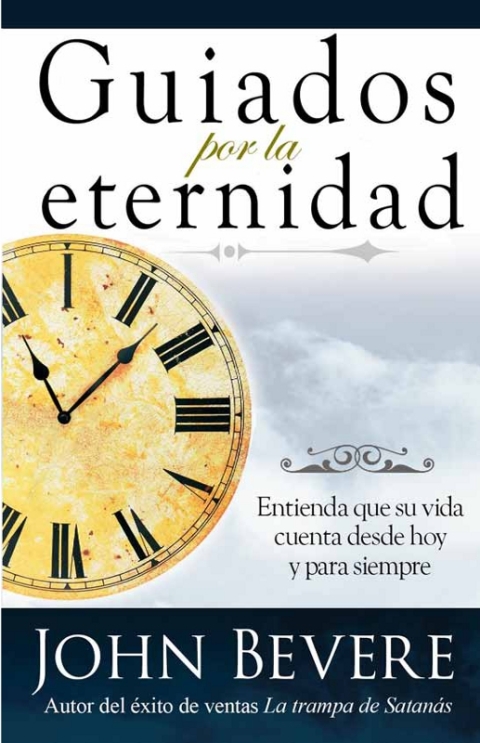 Guiados Por La Eternidad