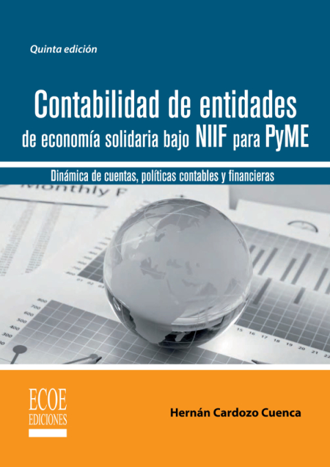 Contabilidad de entidades de economía solidaria bajo NIIF para pyme