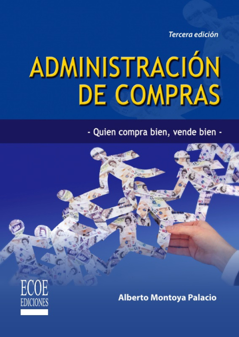 Administración de compras. Quien compra bien, vende bien
