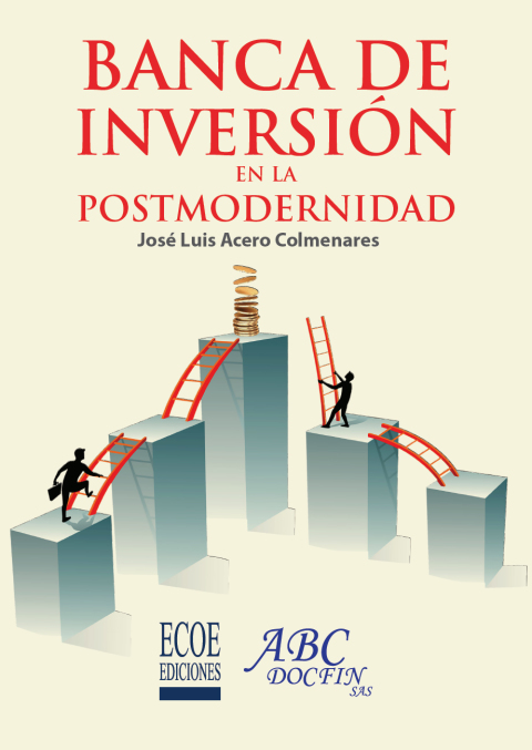 Banca de inversión en la Postmodernidad