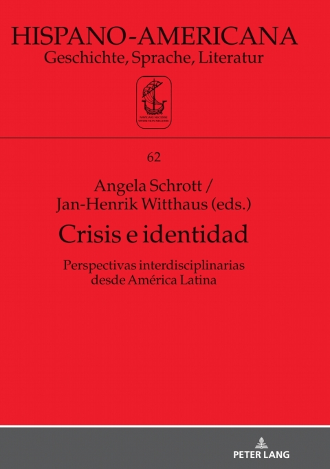 Crisis e identidad. Perspectivas interdisciplinarias desde América Latina