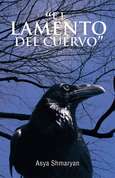 «El Lamento Del Cuervo»