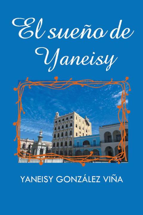 El Sueño De Yaneisy