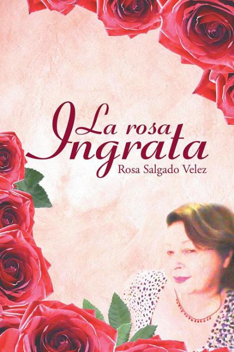 La Rosa Ingrata