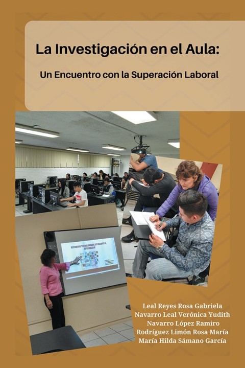 La Investigación En El Aula: Un Encuentro Con La Superación Laboral
