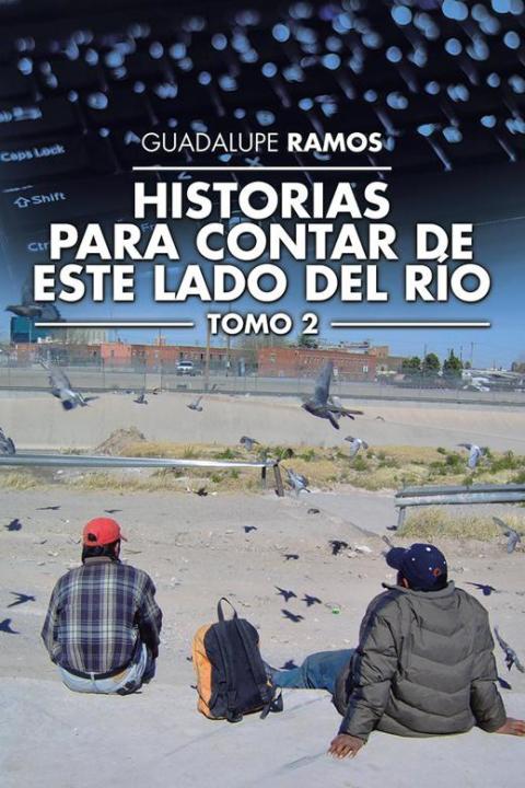 Historias Para Contar De Este Lado Del Río