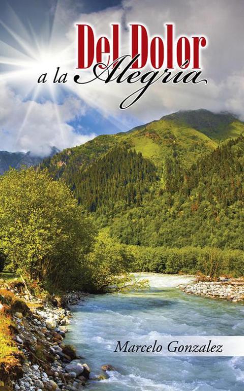 Del Dolor a La Alegría
