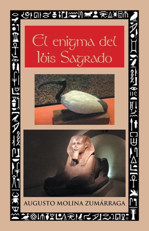 El Enigma Del Ibis Sagrado