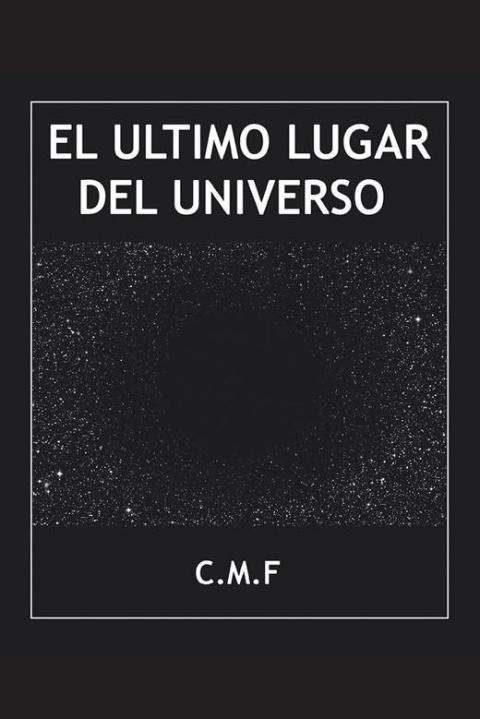 El Último Lugar Del Universo