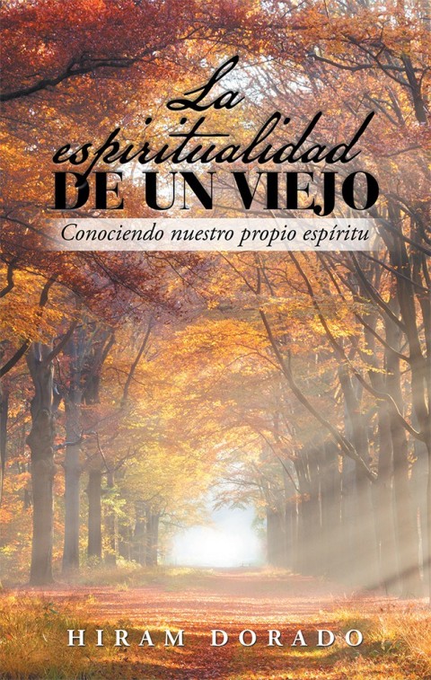 La Espiritualidad De Un Viejo