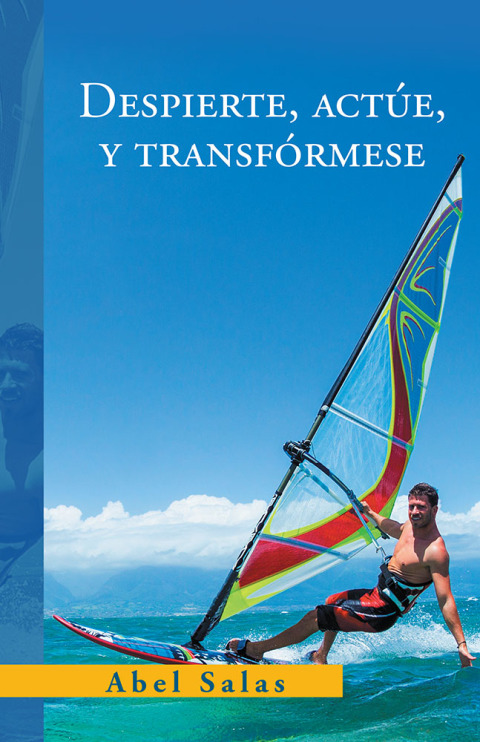 Despierte, Actúe, Y Transfórmese