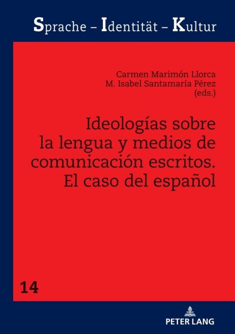Ideologías sobre la lengua y medios de comunicación escritos
