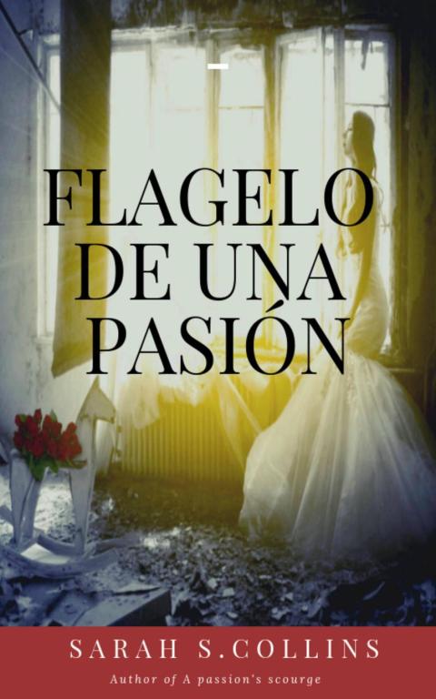 Flagelo de una pasión