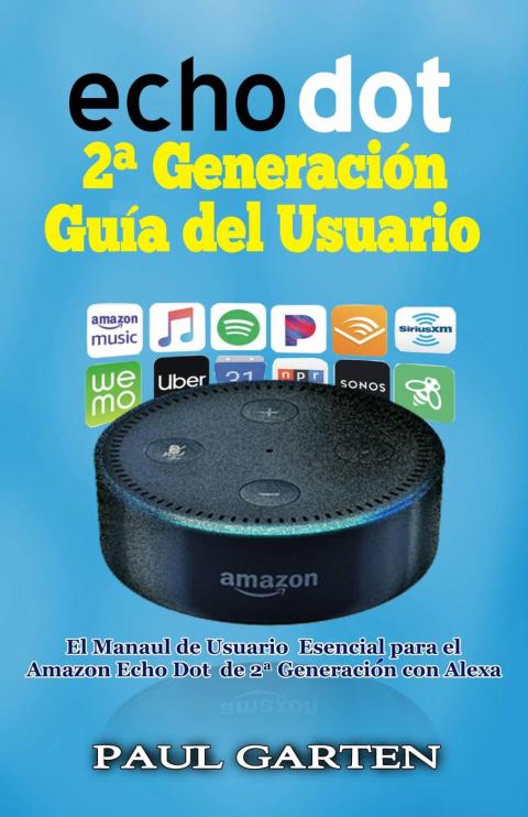Echo Dot 2ª Generación Guía del Usuario