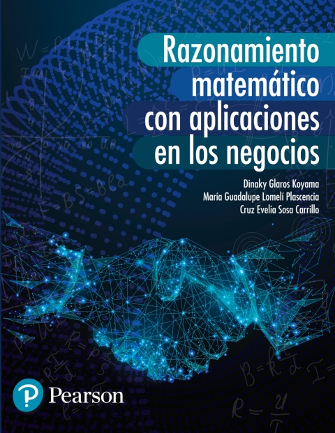 Razonamiento Matemático Con Aplicaciones En Los Negocios